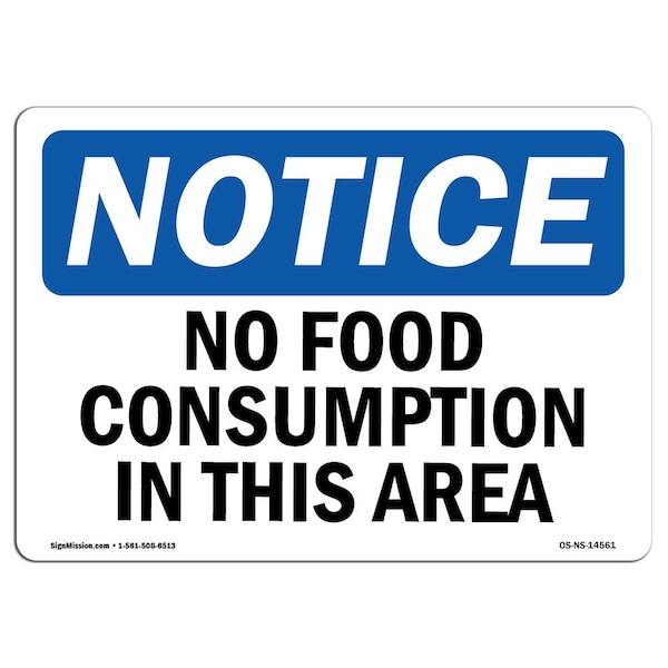 Safety Sign, OSHA Notice, 3.5" Height, No Food Consumption In This Area Sign, Landscape, 10PK